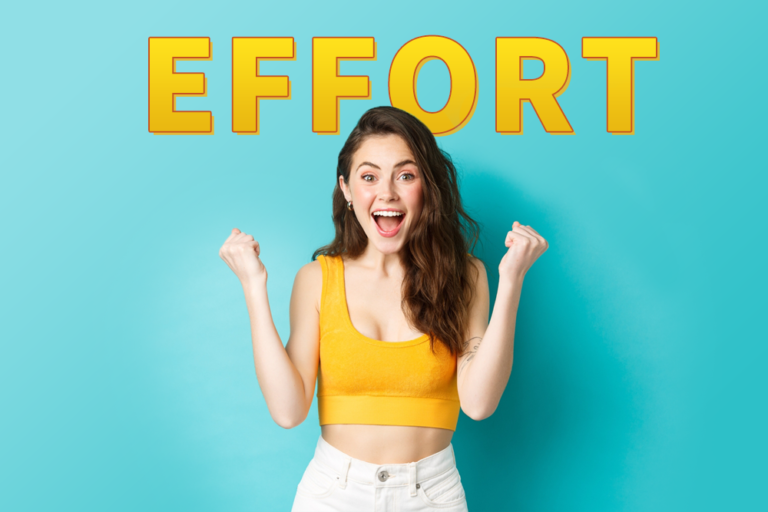 effort
